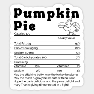 Thanksgiving Christmas Pumpkin Pie Nutritional Facts,pumpkin pie nutrition facts onesie Sticker